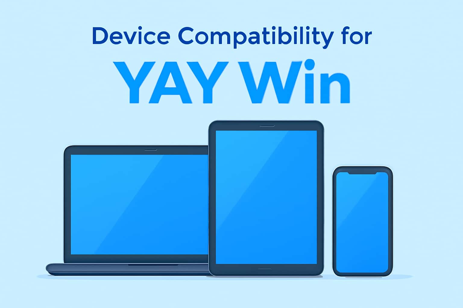 A visual representation illustrating device compatibility for YAY Win in a futuristic design.